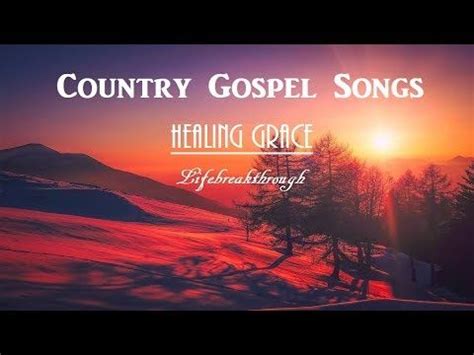 Christian/gospel music appropriate for when planning funeral services, take a few moments and consider compiling a musical playlist that will serve to heal the hurt, encourage the family, and give. NEW ALBUM!! Country Gospel Songs - "HEALING GRACE" with ...