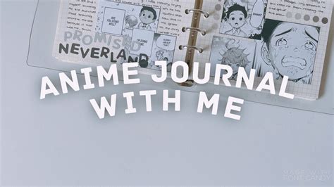 Anime Journal With Me Promised Neverland Youtube