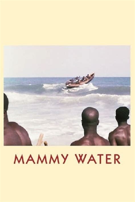 Mammy Water Pictures Rotten Tomatoes