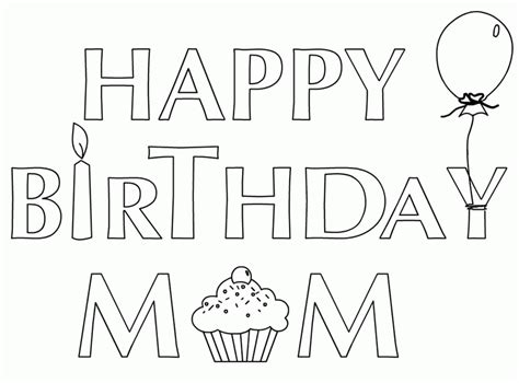 Printable coloring sheets of cakes and characters make an awesome free birthday activity! Happy Birthday Coloring Pages For Mom - Coloring Home