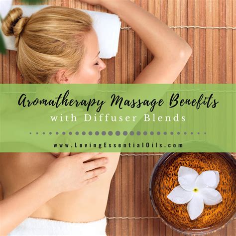 5 Aromatherapy Massage Benefits With Essential Oil Diffuser Blends