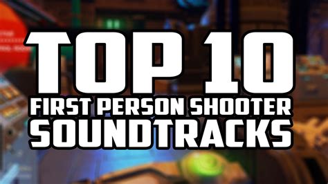 Top 10 First Person Shooter Game Soundtracks - YouTube