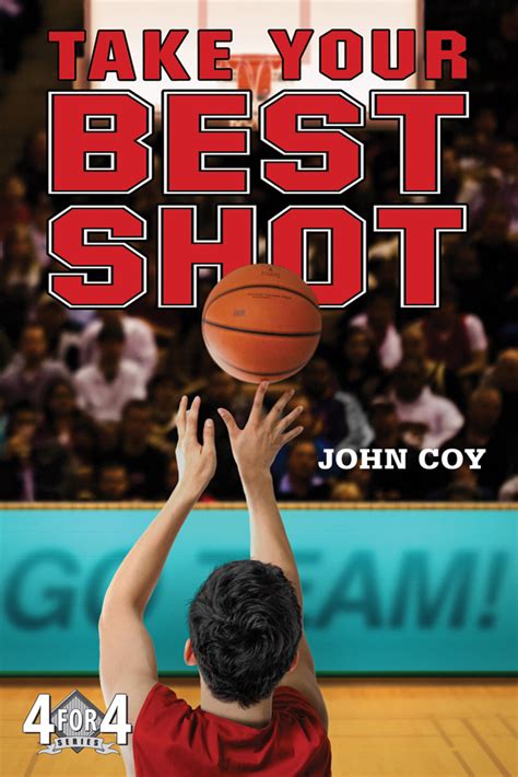 Take Your Best Shot John Coy Macmillan