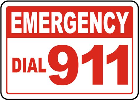 Emergency Dial 911 Sign Claim Your 10 Discount