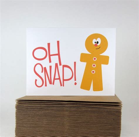Gingerbread Man Oh Snap Funny Holiday Cards Holiday Cards Funny