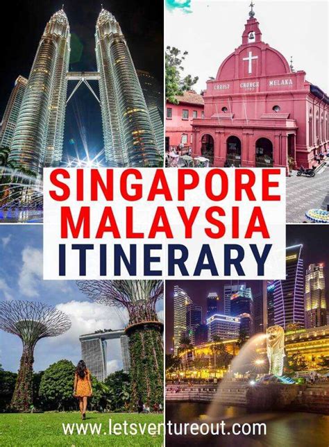 Singapore Malaysia Itinerary 4 12 Days Guide Lets Venture Out