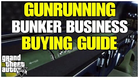 Gta Online Gunrunning Bunker Business Buying Guide Youtube