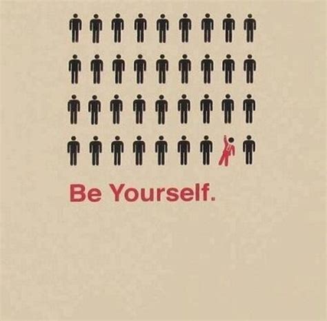 Be Yourself Pictures Photos And Images For Facebook Tumblr