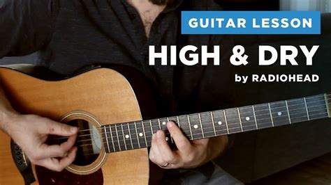 This term originally referred to ships that were beached. High and Dry" guitar lesson w/ tab & chords (Radiohead ...