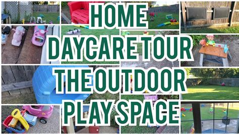Home Daycare Tour The Outdoor Play Space Youtube