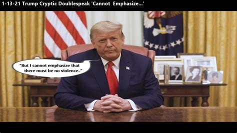 Another Voice Rev 184 Trump Speech 1 13 21 Cryptic Doublespeak To