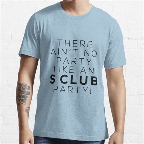 ain t no party like an s club party black version t shirt by meliebel redbubble