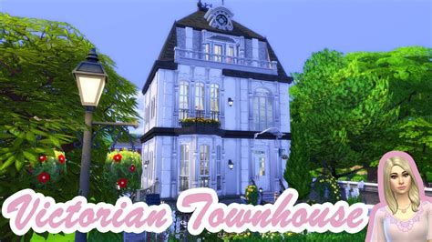 Sims 4 Speed Build Victorian Townhouse No Cc Youtube