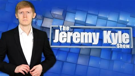 The Jeremy Kyle Show Returns YouTube
