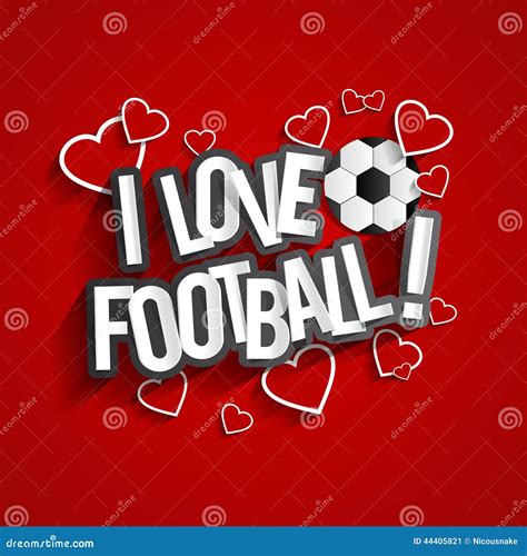 I Love Football Stock Vector Illustration Of Ball Symbol 44405821