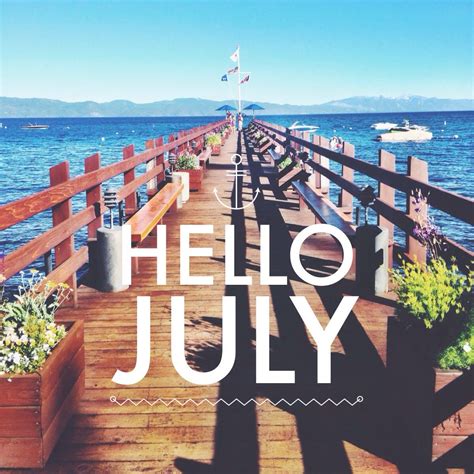 Pin By Jackaay Oh On Me ♋ Welcome July Hello July Images Hello July