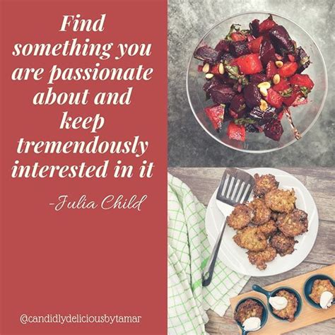 For Me Its Food Ive Always Been Extremely Passionate About It That