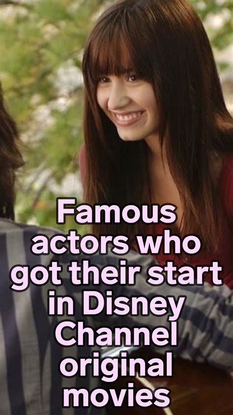 11 Famous Actors Who Got Their Start In Disney Channel Original Movies