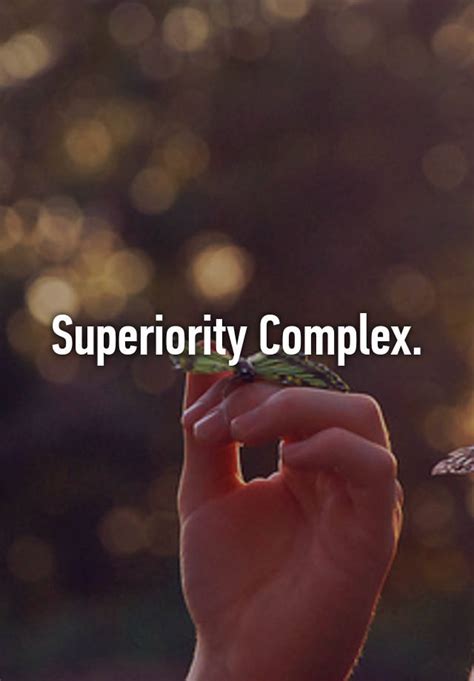Superiority Complex