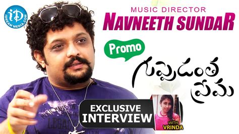 Guppedantha Prema Music Director Navneeth Sundar Interview Promo Talking Movies With