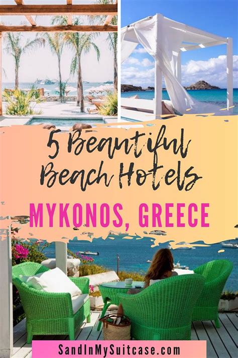 23 Best Beach Hotels In Mykonos Travel Guide Sand In My Suitcase