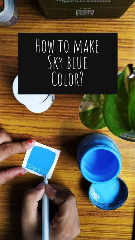 How To Make Sky Blue Shade Color Mixing Chart Acrylic