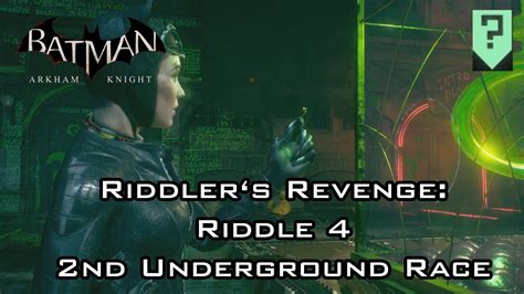 Batman Arkham Knight Riddlers Revenge Riddle 4 Catwomans 3rd Key