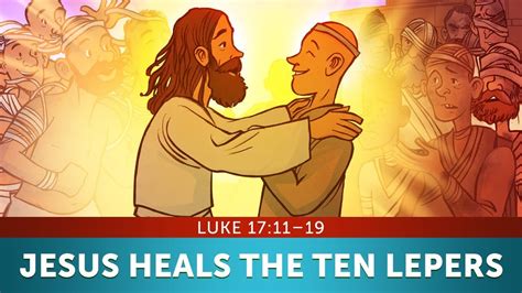 Luke 17 The Ten Lepers Thanksgiving Sunday School Lesson For Kids