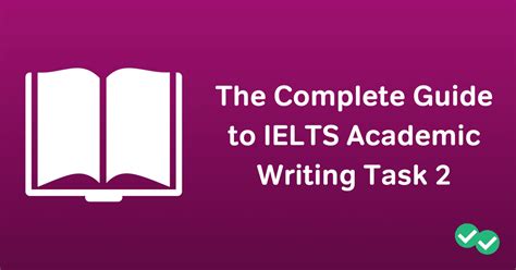 Ielts Academic Writing Task 2 The Complete Guide Magoosh Ielts Blog