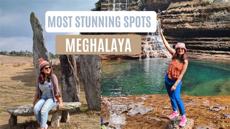Meghalaya Places To Visit 7 Day Itinerary What Are Most Popular