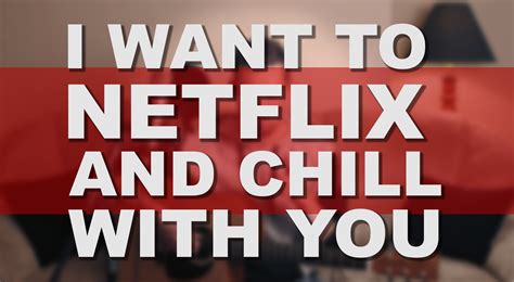 Now That Netflix Is In India You Should Know What Netflix And Chill
