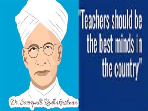 Dr Sarvepalli Radhakrishnan 20 Inspirational And Motivational Quotes