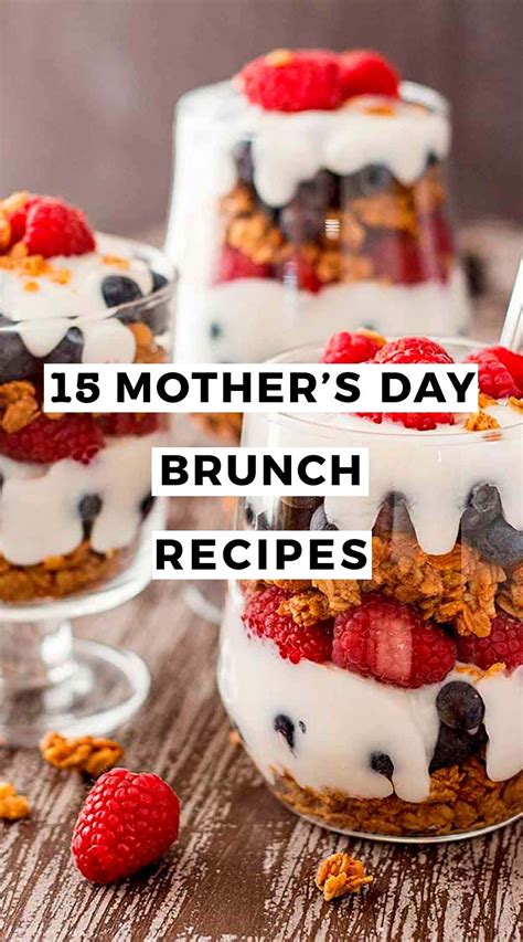 15 Mothers Day Brunch Recipes Mothers Day Brunch Menu Mothers Day Brunch Brunch Recipes