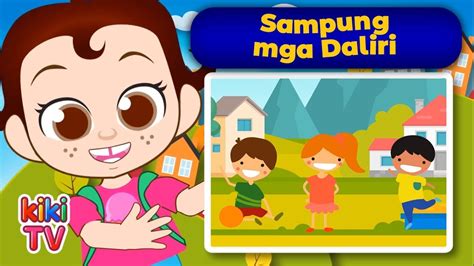 Sampung Mga Daliri 2020 Pinoy Nursery Rhymes And Kids Songs Kikitv