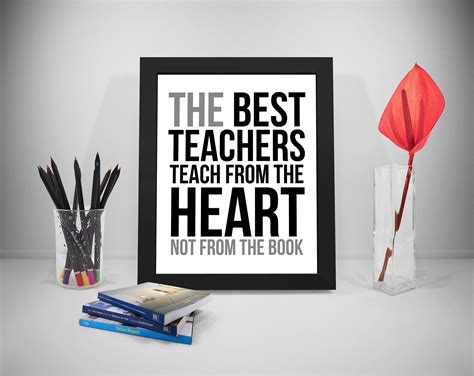 The Best Teacher Teach From The Heart Teacher Quote Etsy