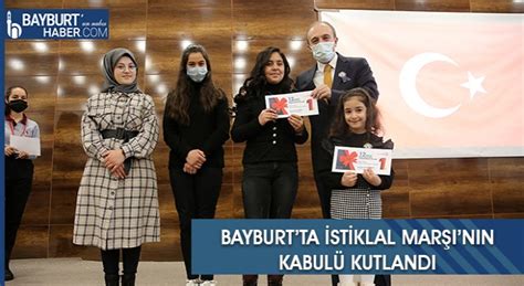 bayburt ta İstiklal marşı nın kabulü kutlandı