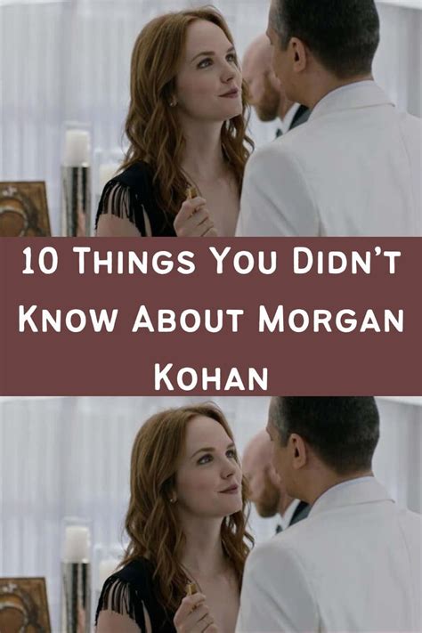 10 Things You Didnt Know About Morgan Kohan Canadian Actresses Actresses Flirting