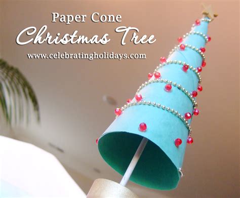 Paper Cone Christmas Tree Diy Craft Celebrating Holidays