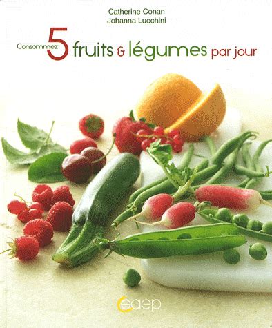 Consommez Fruits Et L Gumes Par Jour Telecharger Des Magazines Journaux Et Livres Gratuitement