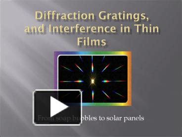 PPT Diffraction Gratings And Interference In Thin Films PowerPoint