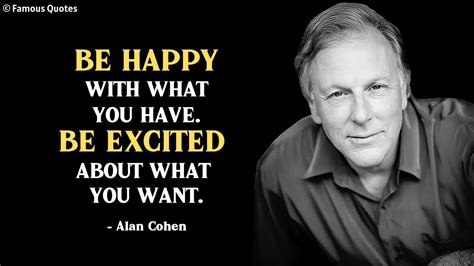 40 Motivational Alan Cohen Author Quotes For Success In Life Famous