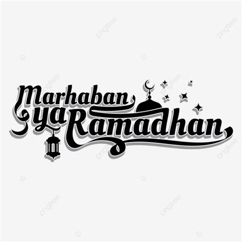 Marhaban Ya Ramadhan Hand Lettering Calligraphy Marhaban Ya Ramadhan
