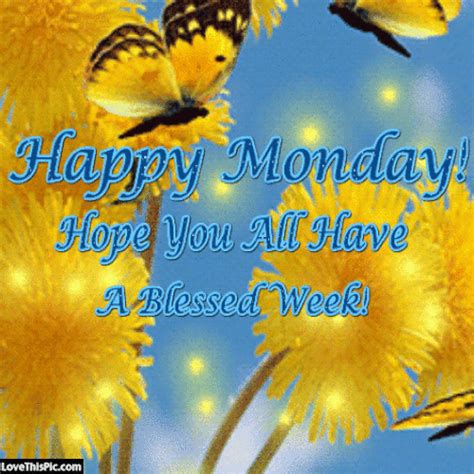 Happy Monday Have A Blessed Week Good Morning Cards Monday Greetings