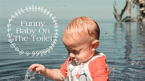 Funny Baby Baby Pooping On The Toilet Funny Videos Youtube