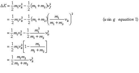 Derive Equation For Loss Of Kinetic Energy In Case Of A Completely Inelastic Collision In One