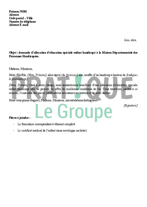 Vous avez un enfant handicapé de moins de 20 ans à charge. Lettre de demande d'allocation d'éducation de l'enfant ...