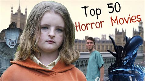 The 50 Best Horror Movies You Ve Never Seen Horror Movie Best Horror Movies All Time Youtube