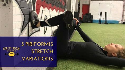 3 Piriformis Stretch Variations Youtube