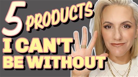 5 beauty products i can t live without youtube