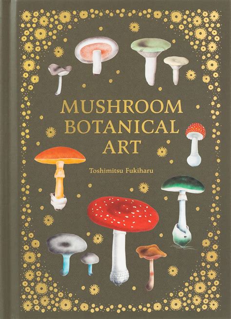 10 Marvelous Mushroom Books For New Mycologists Bookriot